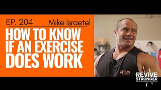 204: Mike Israetel - How to know if an exercise works