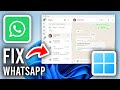 How To Fix WhatsApp App Not Working In Windows 11/10 - Step By Step