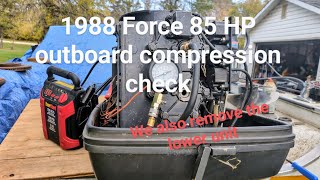 1988 Force 85 HP outboard is the motor healthy