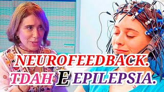 DRA. ANA  BEATRIZ  BARBOSA. NEUROFEEDBACK TDAH E EPILEPSIA. #pisicologia #anabeatriz #cerebro #mente