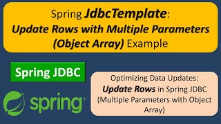 Spring JdbcTemplate: Update Rows with Multiple Parameters (Object Array) Example | Spring JDBC