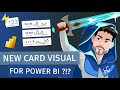 New (AND IMPROVED) Native Card Visual for Power BI !?!