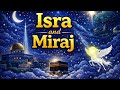 Isra & Miraj - The Night Journey