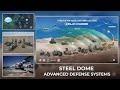 Turkiye has Unveiled a Advanced Multi-Layered Air Defense System called Steel Dome