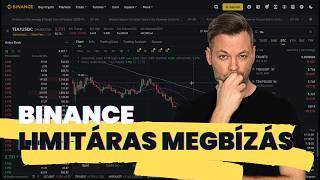 Binance limitáras megbízás tutorial - 2024