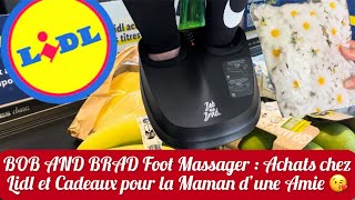 Bob and Brad Lite Massage 🦶 avec Chaleur Retour de Courses  Lidl, 🎁 pour la Maman d’une Amie  (béa)😘