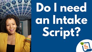 Do I need an Intake Script for Patients? | Medical Billing