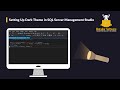 Setting Up Dark Theme in SQL Server Management Studio