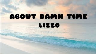 About Damn Time - Lizzo (Lyrics)