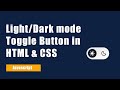 How to make light dark theme toggle with javascript | light and dark mode button | Devscore