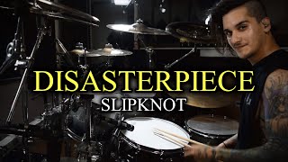 Slipknot “Disasterpiece” Drum Cover by Fernando Lemus