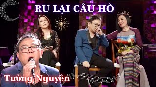 Ru Lại Câu Hò - Tường Nguyên - St : Vũ Quốc Việt