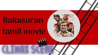 bakasuran tamil movie climax scene / பகாசுரன் / mobile awareness for child