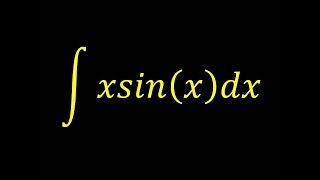 Integral of xsin(x) - Integral example