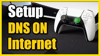 How to Change DNS Settings on PS5 Console (Quick Method)