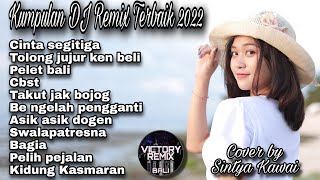 Kumpulan DJ Remix Terbaru 2022 1 jam non stop Cover by Sintya Kawai