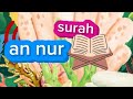 Al Qur'an || surah an nur