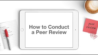 How to Conduct a Peer Review