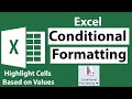 Excel Conditional Formatting | Highlight Cells Based On Values | Excel Guide