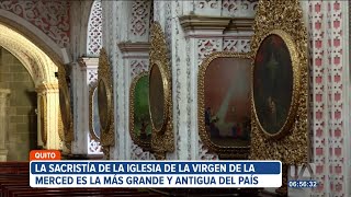 Conoce la sacristía más grande y antigua del Ecuador