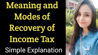 Recovery of income tax | modes of recovery of income tax | recovery of tax in Income tax