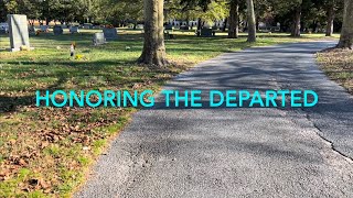 Honoring the Departed.