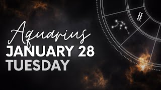 Aquarius - Daily Horoscope - January 28, 2025