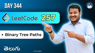 Leetcode 257: Binary Tree Paths in Telugu | Stack, Brute | Python DSA | srkcodes