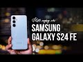 Một ngày với Samsung Galaxy S24 FE - một ekip thu nhỏ đi cùng mình