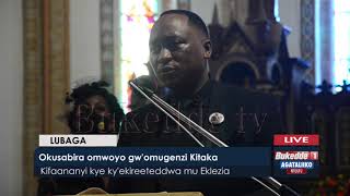 #Agataliikonfuufu: Okusabira omwoyo gw'omugenzi Kitaka. Kifaananyi kye ky'ekireeteddwa mu Eklezia.