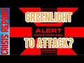 CRISIS REPORT 8/13/24 GREENLIGHT TO ATTACK?