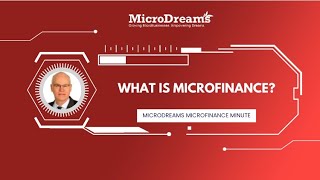 What is Microfinance and why is it important?