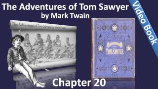 Chapter 20 - The Adventures of Tom Sawyer by Mark Twain - Tom Takes Becky's Punishment