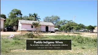 Pueblo Indígena Wiwa se acredita como sujeto de reparación colectiva I Unidad para las Víctimas