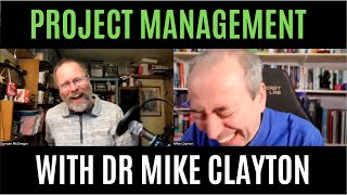 (-: Bonus Episode :-) Project Management with Dr Mike Clayton