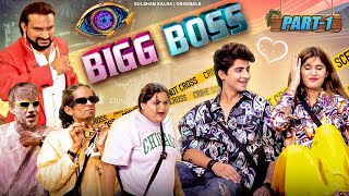 Bigg boss || Gulshan kalra