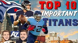 The Top 10 Most Important Tennessee Titans Players for this 2022 NFL Season