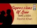 Expressions Of Love - Thumri And Dadra | Audio Jukebox | Classical | Rashid Khan | Music Today