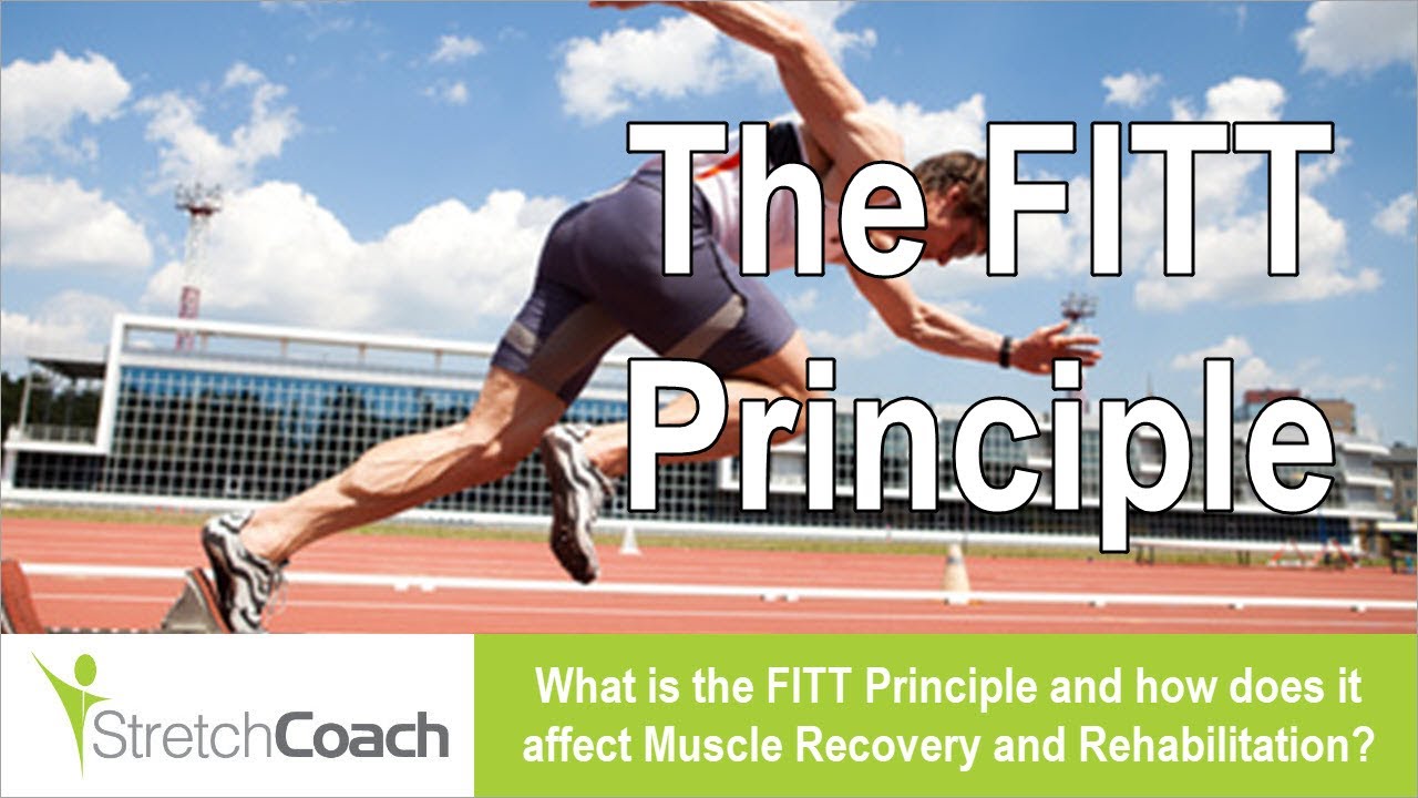 What Is The FITT Principle And How Does It Affect Muscle Recovery And ...