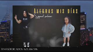 SISQUET SALAZAR - ALEGRAS MIS DIAS