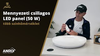 Nedes mennyezeti csillagos LED panel (50W) színhőmérséklet + fényerő állítás