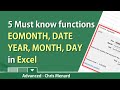 Excel: EOMONTH, DATE, YEAR, MONTH,  date functions by Chris Menard