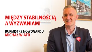 Między stabilnością a wyzwaniami - Michał Wiatr