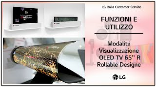 Signature LG | Modalitá di visualizzazione LG OLED TV 65'' R - Rollable Design
