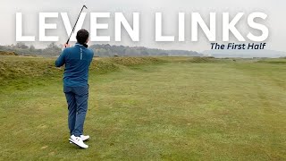 LEVEN LINKS Golf Course - The Front 9.  World Tour of Scotland.