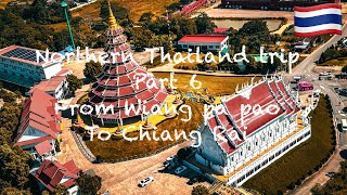 Northern Thailand trip part 6 from Wiang pa pao to Chiang Rai