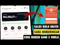 Saldo build gratis nih | Cara mengirim kode redeem game x world penghasil uang terbaru 2024