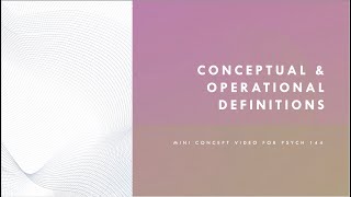 Conceptual & Operational Definitions