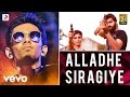 Rum - Alladhe Siragiye Tamil Lyric | Anirudh Ravichander | Hrishikesh