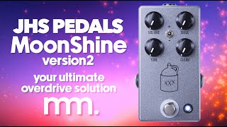 MusicMaker Presents - JHS MOONSHINE V2: A Masterclass In Detailed Overdrive